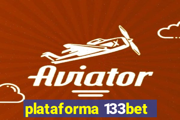 plataforma 133bet